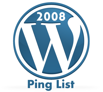 2008 WordPress Ping List